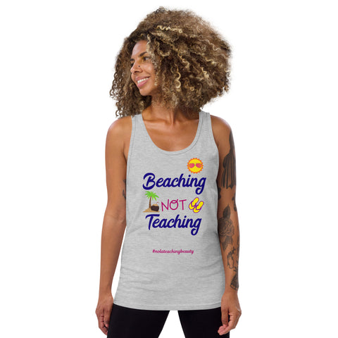 Beaching Not Teaching Ladies' Tank