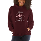 Lashes, Lipstick and Lesson Plans Hoodie
